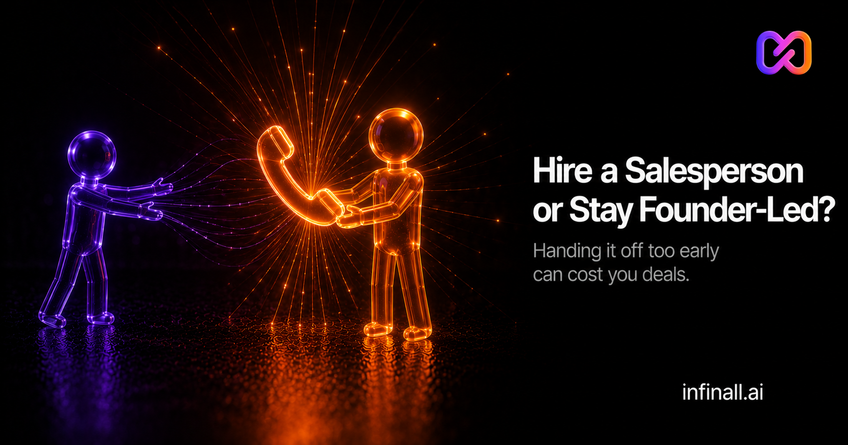 Should You Hire a Salesperson or Stay Founder-Led on Sales?