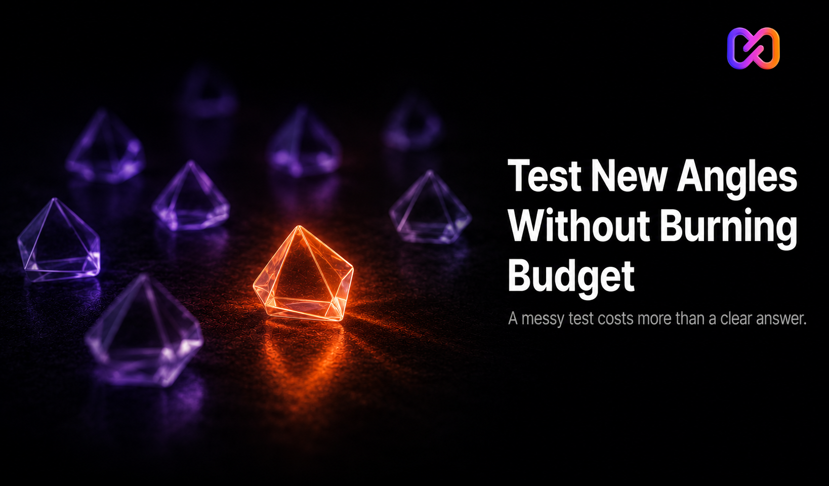 How to Test New Ad Angles Without Wasting Your Budget