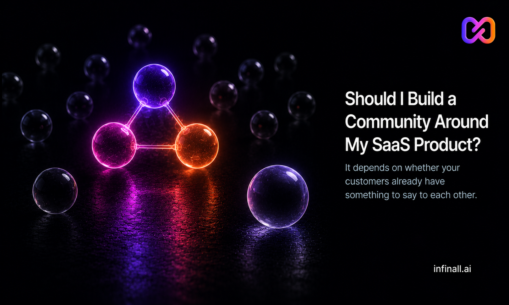 Should I Build a Community Around My SaaS Product?