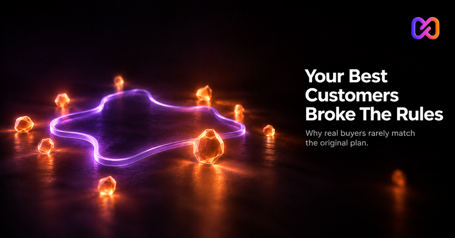 Why Your Best Customers Rarely Match Your Original Targeting