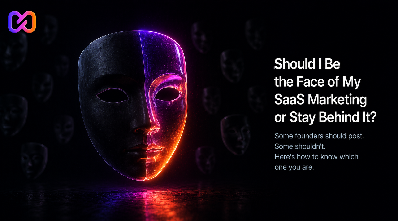 Should I Be the Face of My SaaS Marketing or Stay Behind It?